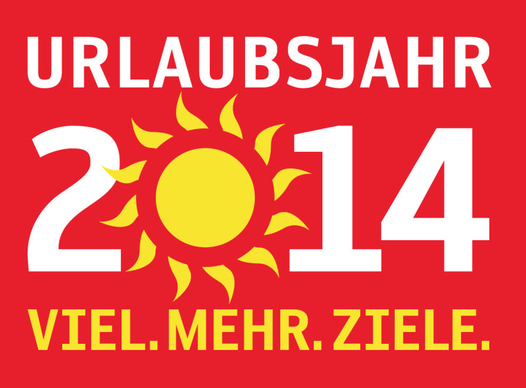 Urlaubsjahr 2014 - Viel. Mehr. Ziele.