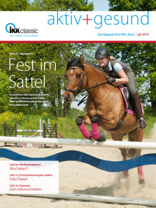 Mitglieder Magazin IKK Classic: Aktiv + Gesund