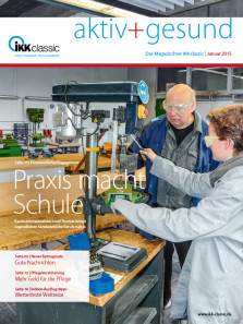 Mitglieder Magazin IKK Classic: Aktiv + Gesund
